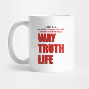 WAY TRUTH LIFE Mug